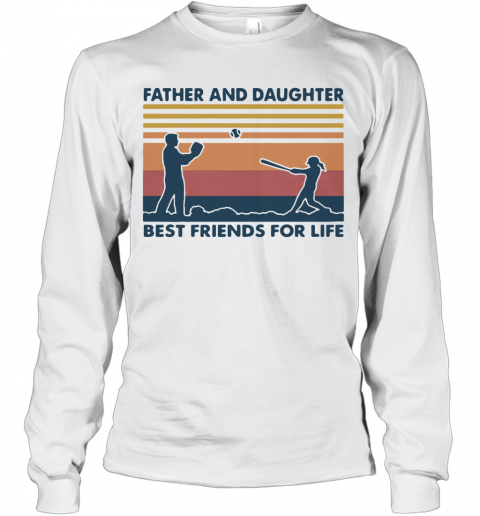 Softball Father And Daughter Best Friends For Life Vintage T-Shirt Long Sleeved T-shirt 
