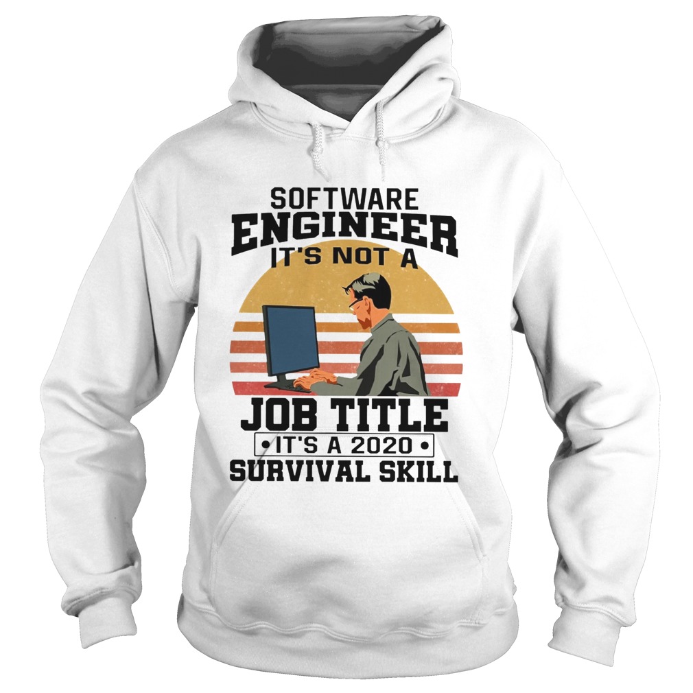 Software Engineering Its Not A Job Title Its A Classic Hoodie