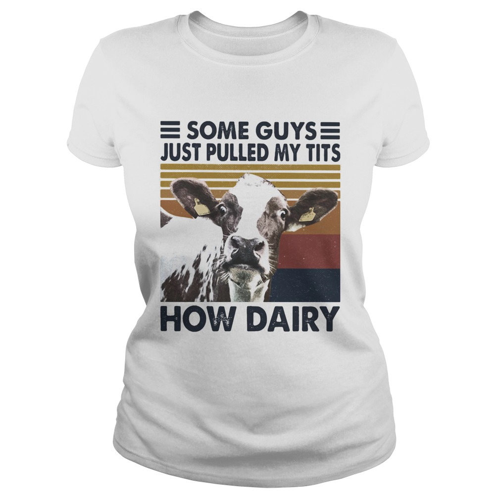 Some guys just pulled my tits how dairy cow vintage Classic Ladies