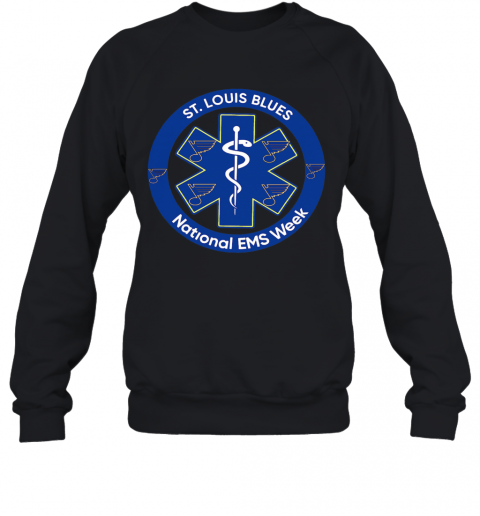 St Louis Blues National Ems Week Nurse T-Shirt Unisex Sweatshirt