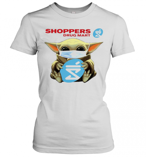 Star Wars Baby Yoda Hug Shoppers Drug Mart Covid 19 T-Shirt Classic Women's T-shirt