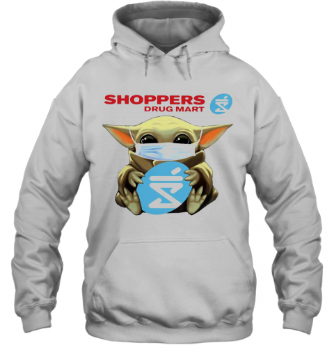 Star Wars Baby Yoda Hug Shoppers Drug Mart Covid 19 T-Shirt Unisex Hoodie