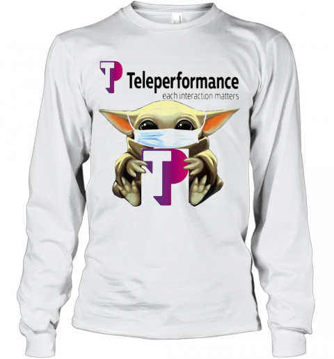 Star Wars Baby Yoda Hug Teleperformance Each Interaction Matters Mask Covid 19 T-Shirt Long Sleeved T-shirt 