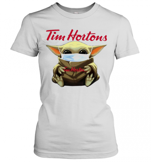 Star Wars Baby Yoda Hug Tim Hortons Mask Covid 19 T-Shirt Classic Women's T-shirt