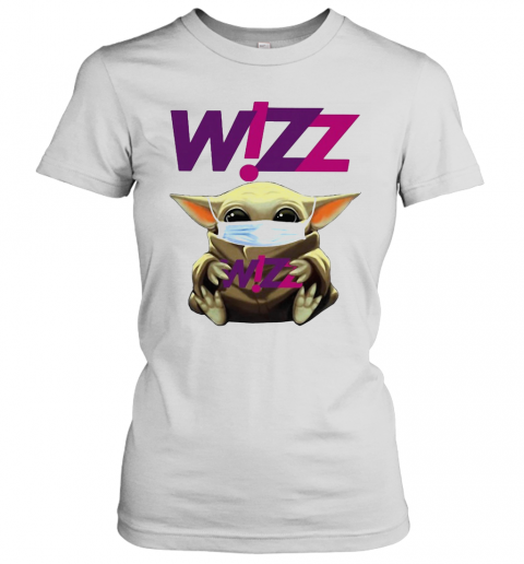 Star Wars Baby Yoda Hug Wizz Air Mask Covid 19 T-Shirt Classic Women's T-shirt