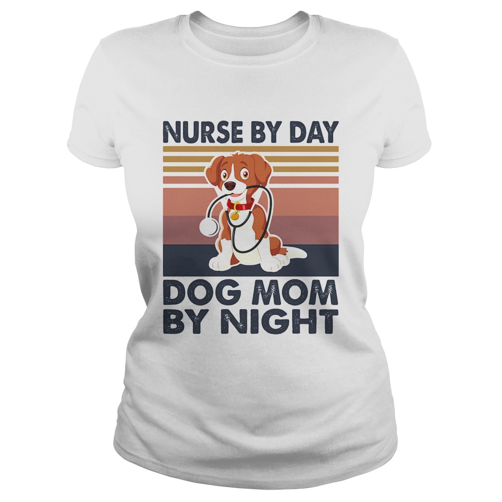 Stethoscope nurse by day dog mom by night vintage Classic Ladies
