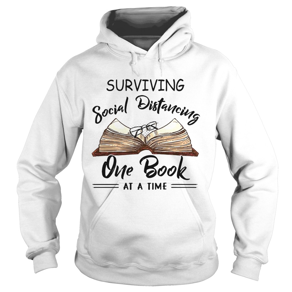 Surviving Social Distancing One Book At A Time Hoodie
