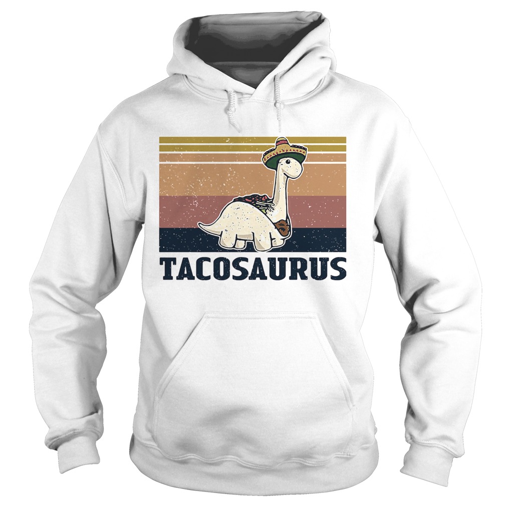 Tacosaurus taco dinosaur vintage Hoodie