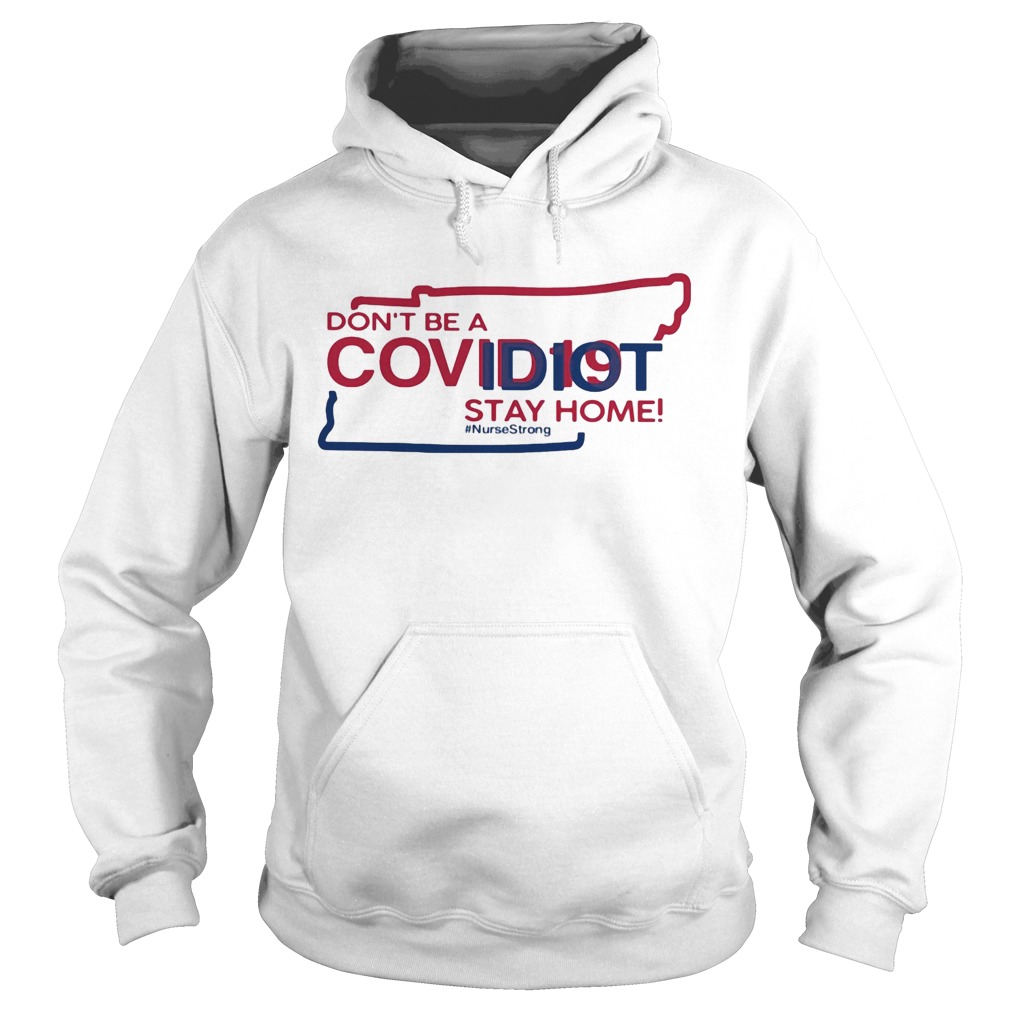 Tennessee Dont be a covid 19 covidiot stay home nursestrong Hoodie