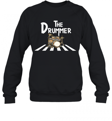 The Drummer Abbey Road T-Shirt Unisex Sweatshirt