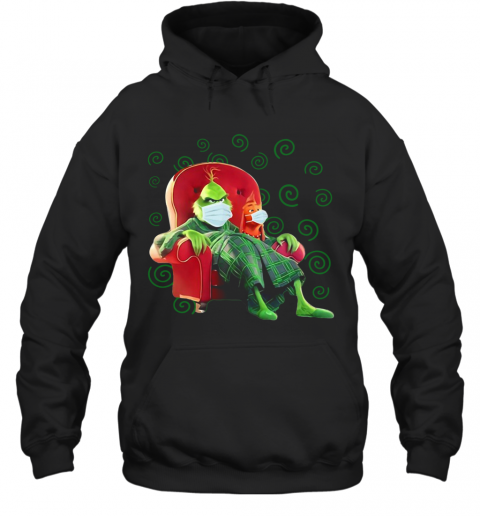 The Grinch Sitting In A Chair Covid 19 T-Shirt Unisex Hoodie