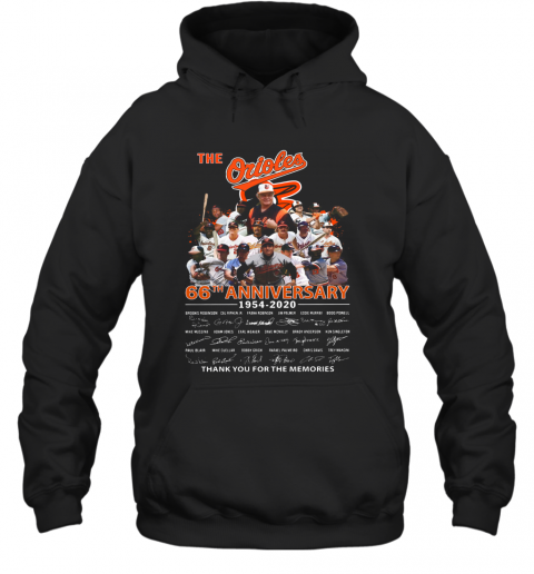The Orioles 66Th Anniversary 1954 2020 Signature Thank You For The Memories T-Shirt Unisex Hoodie
