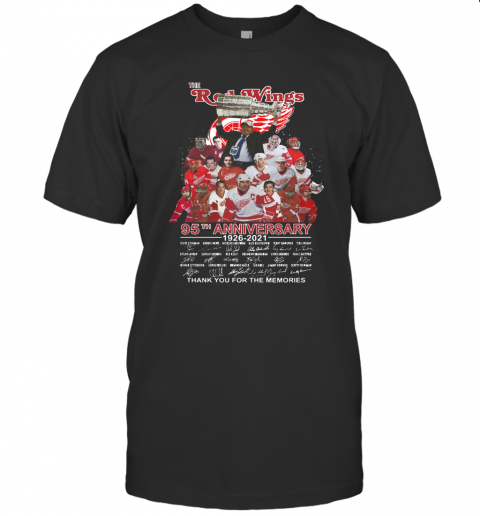 The Red Wings 95Th Anniversary 1926 2021 Thank You For The Memories T-Shirt