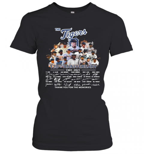 The Tigers Legends 120Th Aniversary 1901 2021 Thank You For The Memories Signatures T-Shirt Classic Women's T-shirt