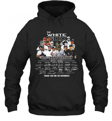 The White Sox 120Th Anniversary 1900 2020 Thank You For The Memories Signatures T-Shirt Unisex Hoodie