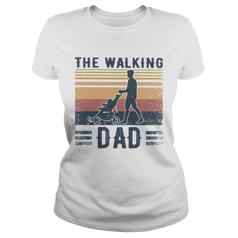The walking dad vintage Classic Ladies