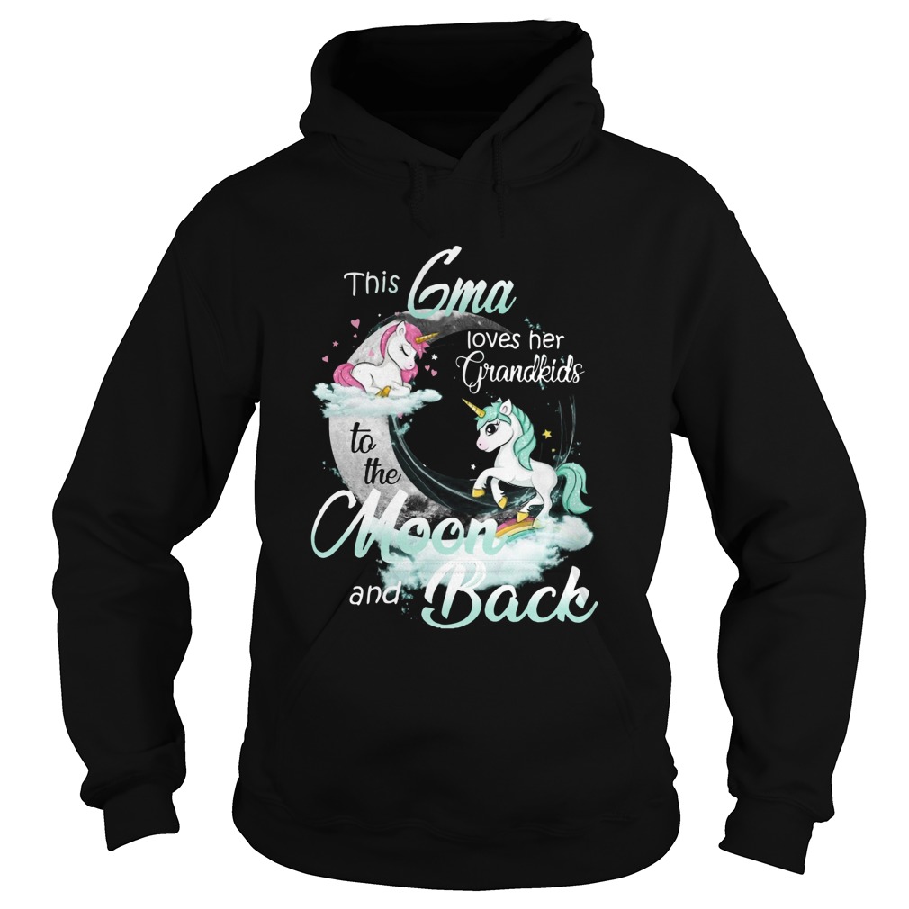 This Gma Loves Her Grandkids To The Moon And Back Unicorn Hoodie