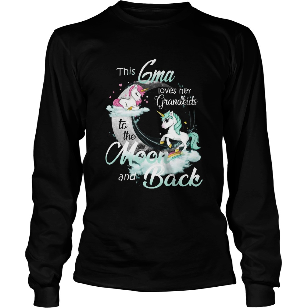 This Gma Loves Her Grandkids To The Moon And Back Unicorn Long Sleeve