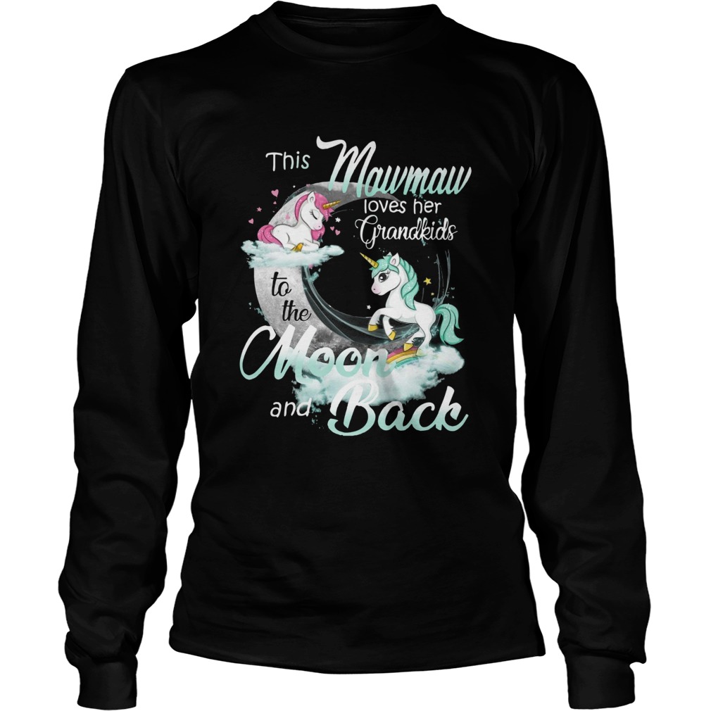 This Mewmaw Loves Her Grandkids To The Moon And Back Unicorn Long Sleeve