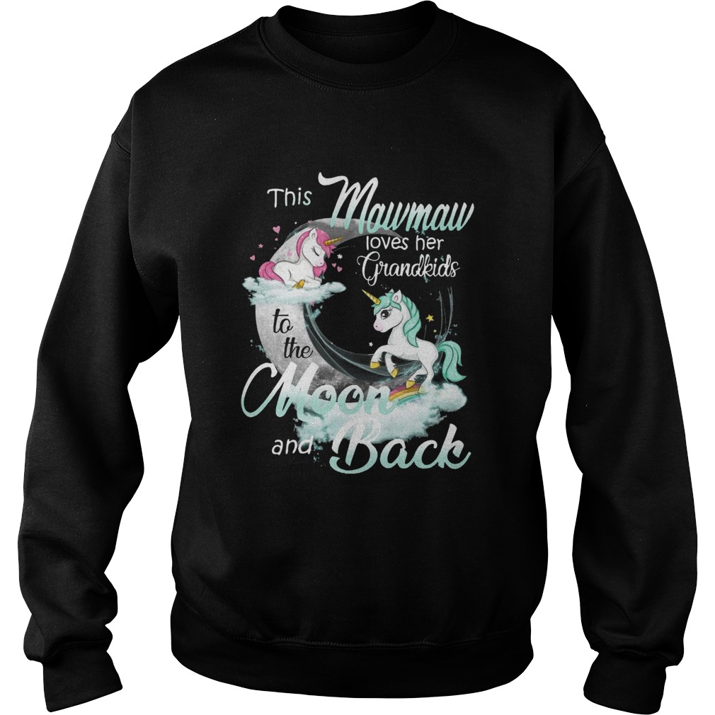 This Mewmaw Loves Her Grandkids To The Moon And Back Unicorn Sweatshirt
