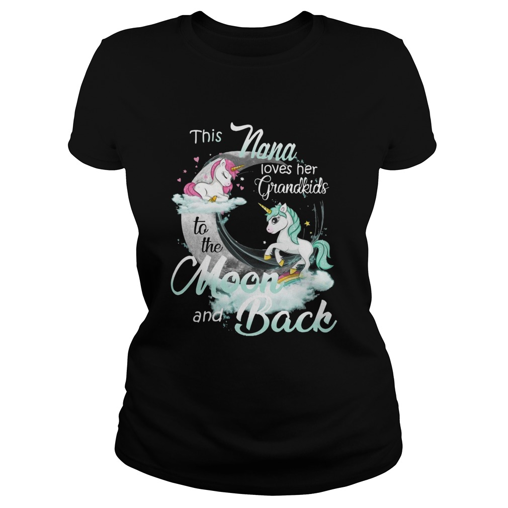 This Nana Loves Her Grandkids To The Moon And Back Unicorn Classic Ladies