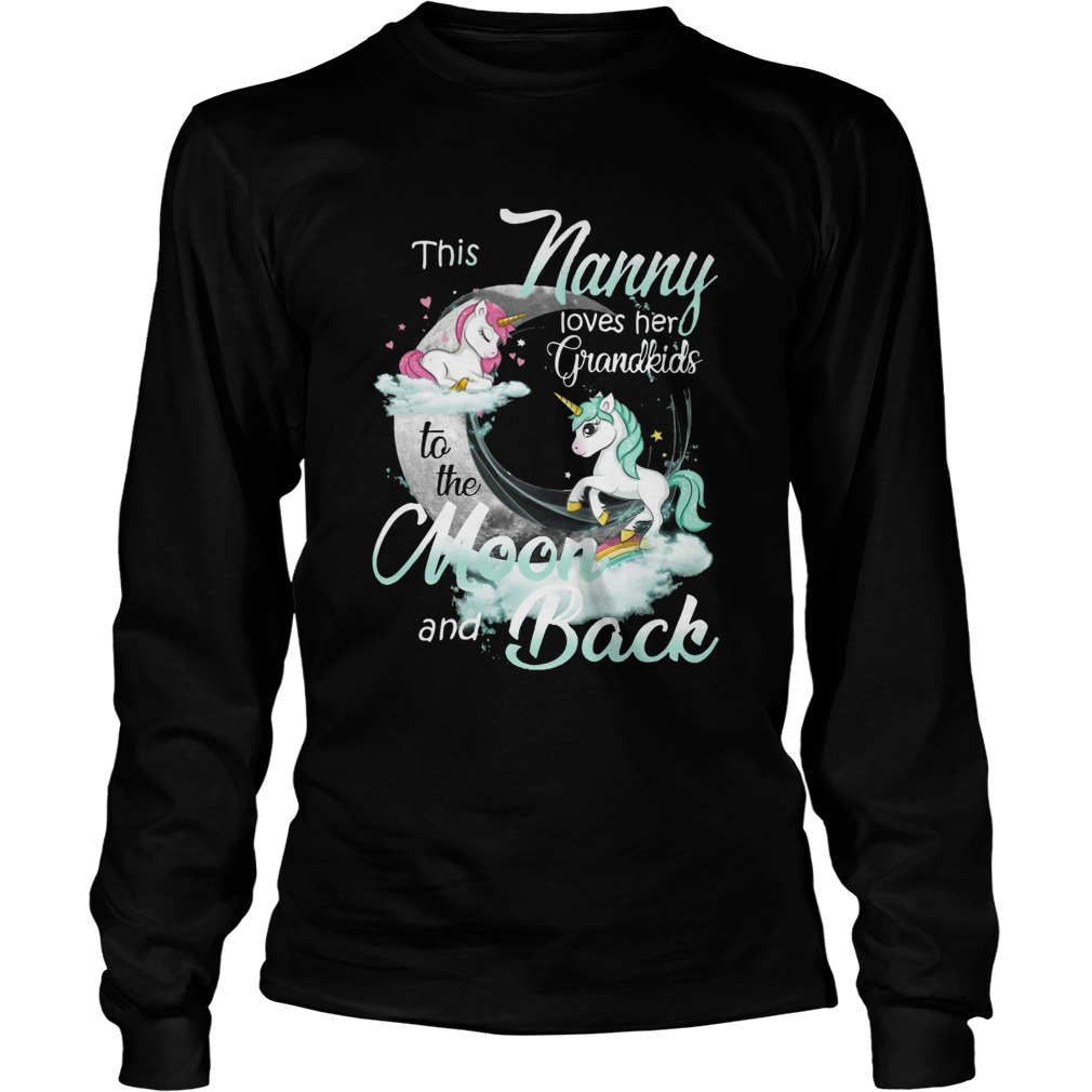 This Nanny Loves Her Grandkids To The Moon And Back Unicorn Long Sleeve