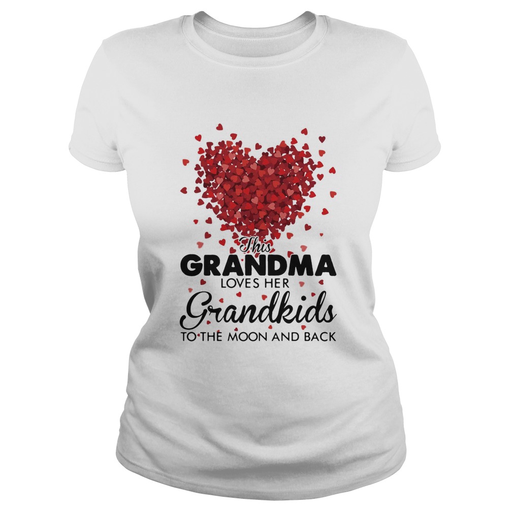 This grandma loves her grandkids to the moon and back heart Classic Ladies