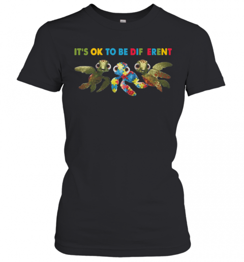 Turtle Autism Its Ok To Be Different T-Shirt Classic Women's T-shirt
