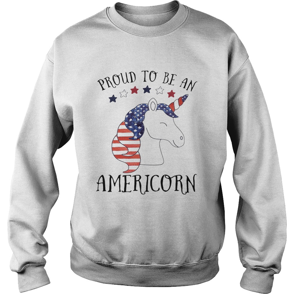 Unicorn proud to be an americorn american flag independence day Sweatshirt