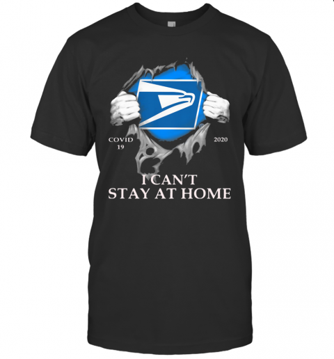 United States Postal Service Covid 19 2020 I Can'T Stay At Home Hand T-Shirt