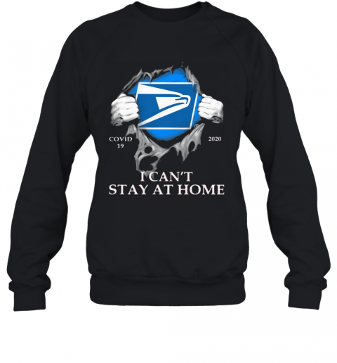 United States Postal Service Covid 19 2020 I Can'T Stay At Home Hand T-Shirt Unisex Sweatshirt