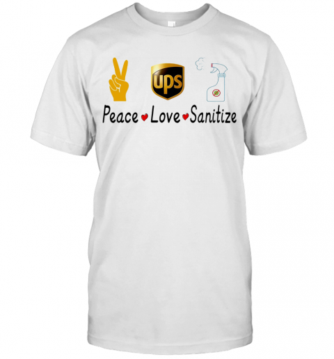 Ups Peace Love Sanitize Covid 19 T-Shirt
