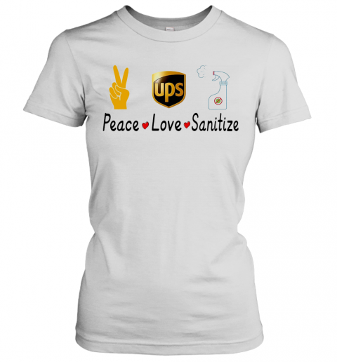 Ups Peace Love Sanitize Covid 19 T-Shirt Classic Women's T-shirt