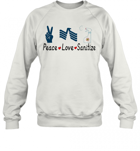 Usaa Peace Love Sanitize Covid 19 T-Shirt Unisex Sweatshirt