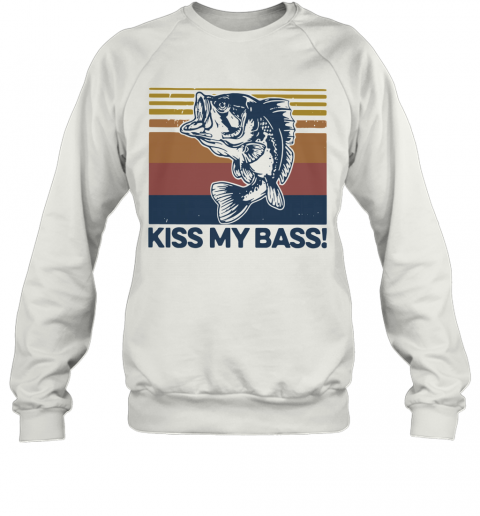 Vintage Fish Kiss My Bass T-Shirt Unisex Sweatshirt
