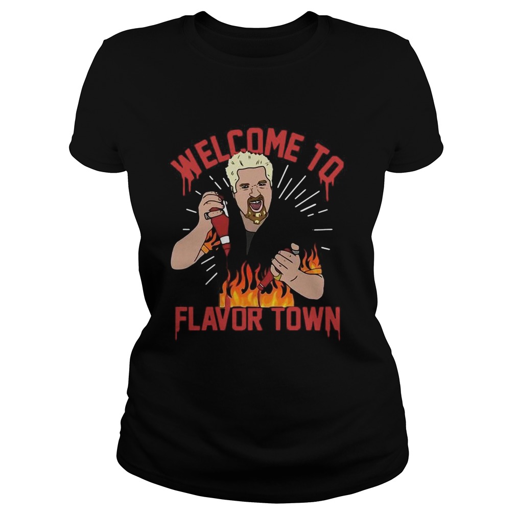 Welcome To Flavor Town Classic Ladies