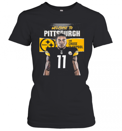 Welcome To Pittsburgh Steelers Football Team Wr Chase Claypool T-Shirt Classic Women's T-shirt