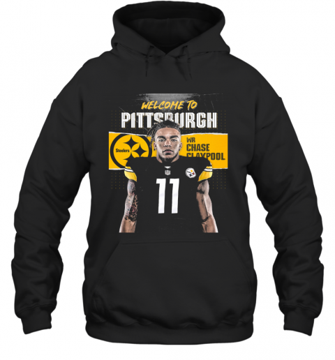 Welcome To Pittsburgh Steelers Football Team Wr Chase Claypool T-Shirt Unisex Hoodie
