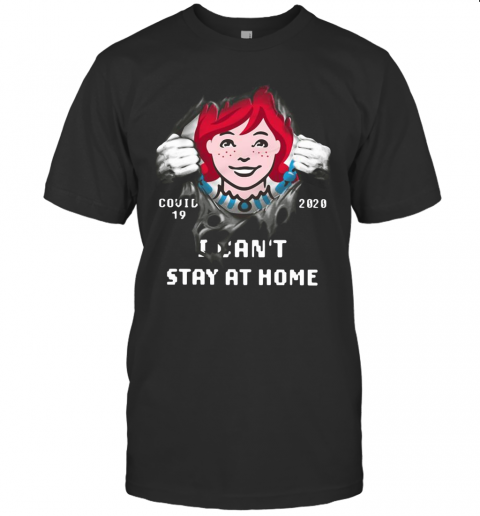 Wendy'S Inside Me Covid 19 2020 I Can'T Stay At Home T-Shirt