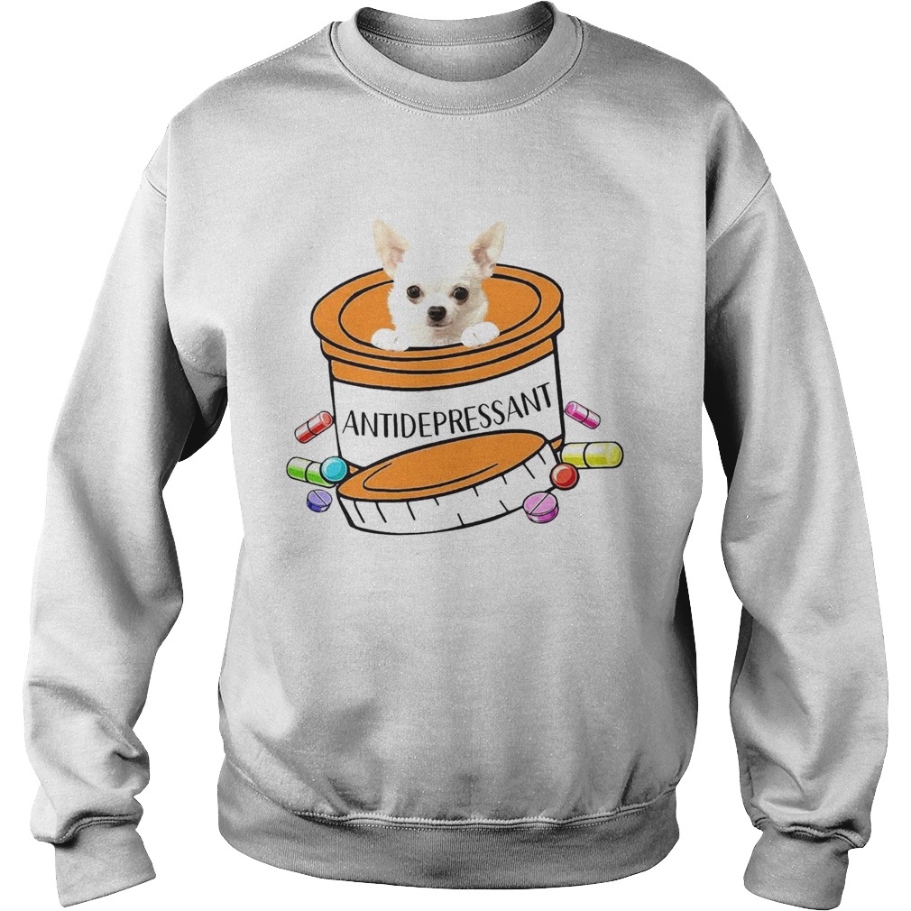 White Chihuahua Antidepressant Sweatshirt