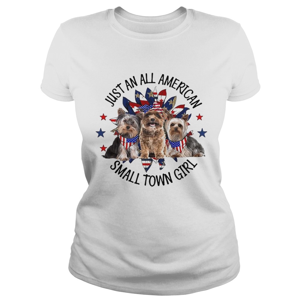 Yorkshire Terrier Just An All American Small Town Girl Classic Ladies