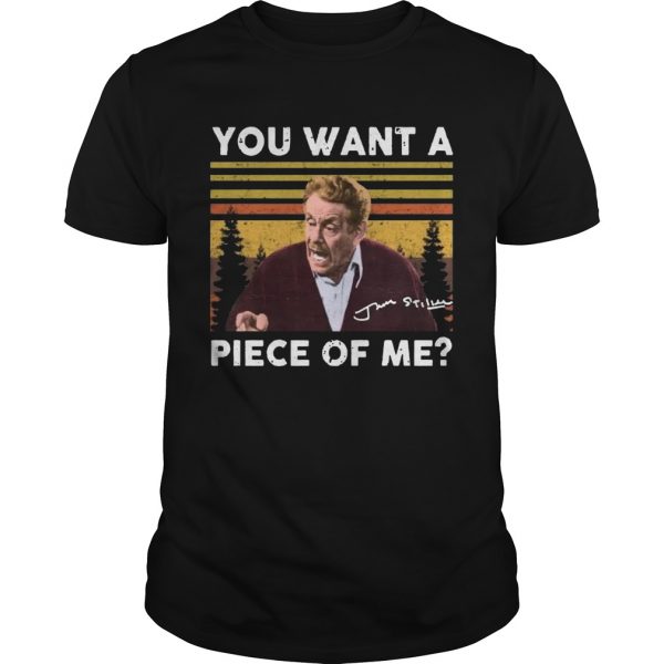 You Want A Piece Of Me Seinfeld Vintage  Unisex