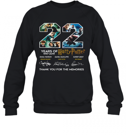 22 Years Of Harry Potter 1997 2019 Thank You For The Memories T-Shirt Unisex Sweatshirt