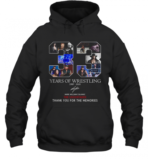 33 Years Of Wrestling 1987 2020 Thank You For The Memories Signature T-Shirt Unisex Hoodie