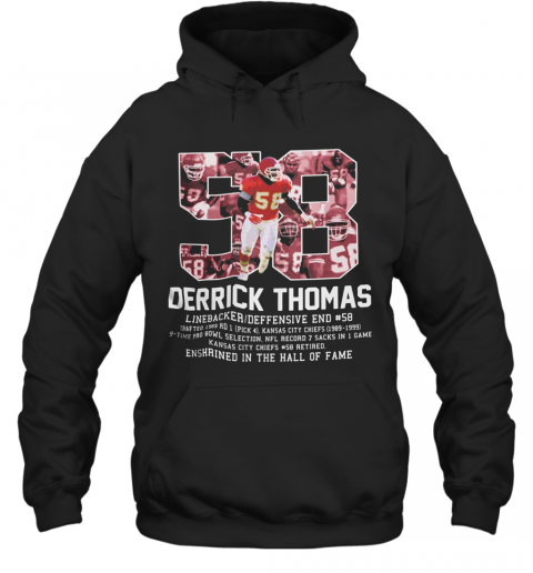 58 Derrick Thomas Kansas City Football Linebacker Jersey T-Shirt Unisex Hoodie