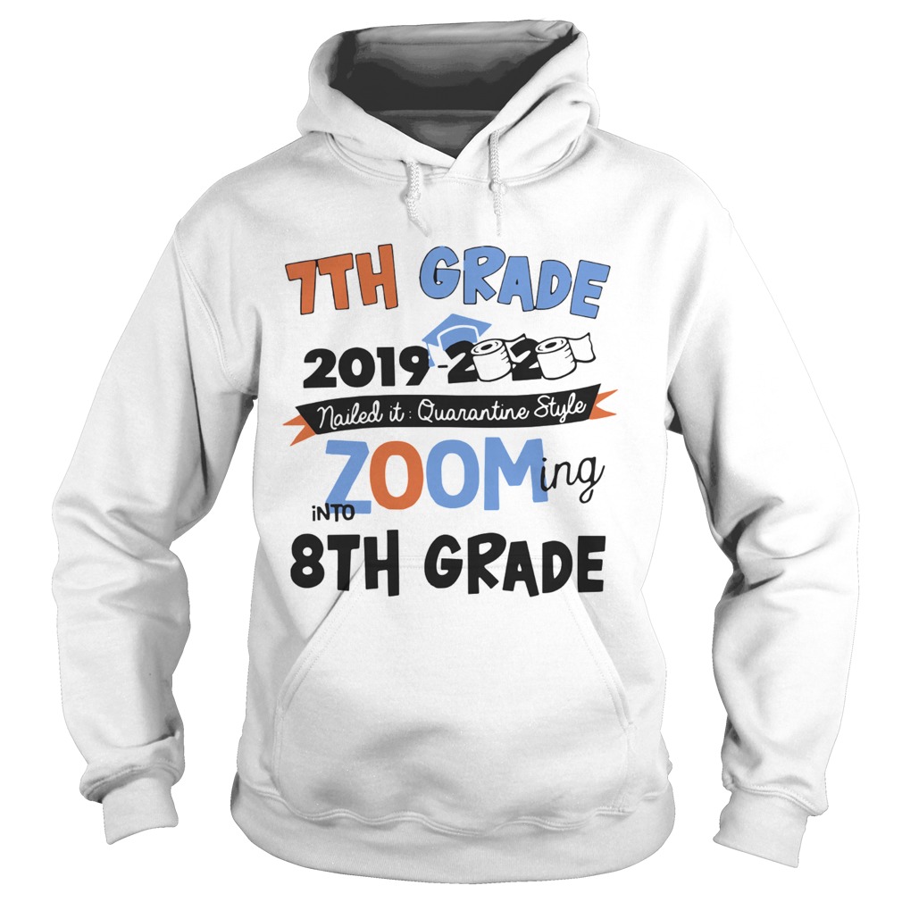 7th Grade 2019 2020 Nailed It Quarantine Style Zooming Into High School Hoodie