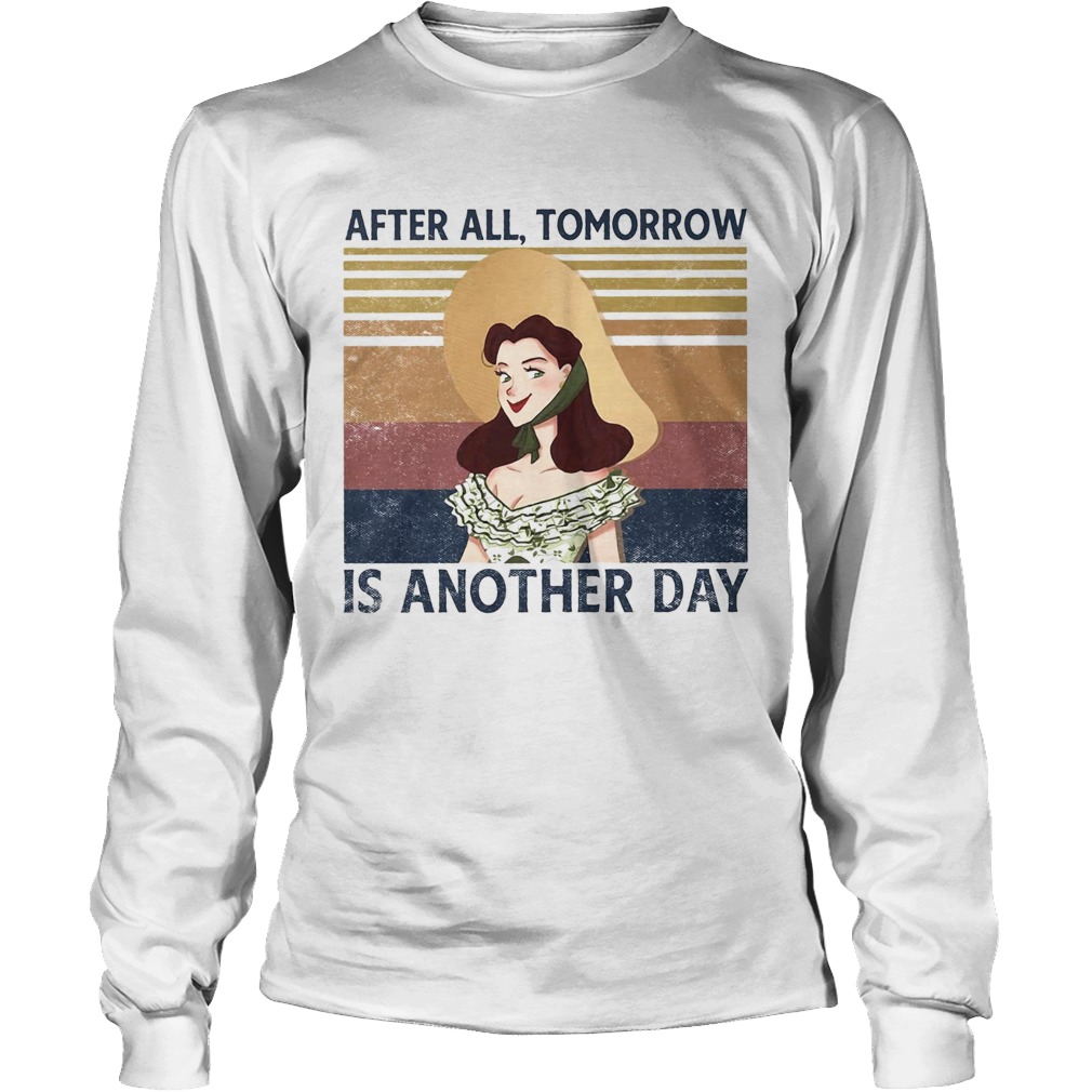 After all tomorrow is another day vintage retro Long Sleeve