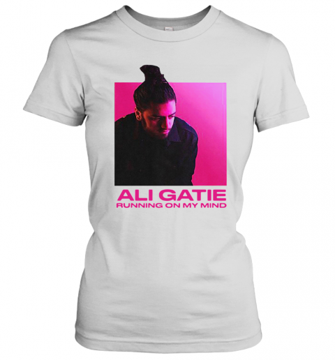 Ali Gatie Running On My Mind T-Shirt Classic Women's T-shirt