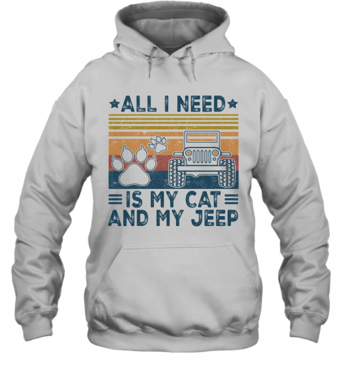 All I Need Is My Paw Cats And My Jeep Vintage Retro T-Shirt Unisex Hoodie