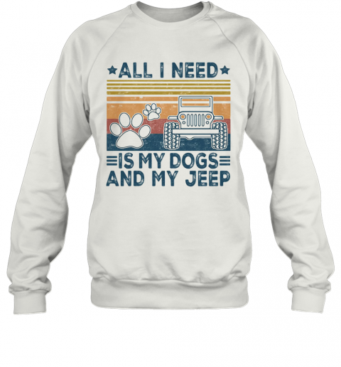 All I Need Is My Paw Dogs And My Jeep Vintage Retro Stars T-Shirt Unisex Sweatshirt
